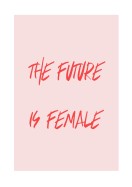 The Future Is Female | Create your own poster